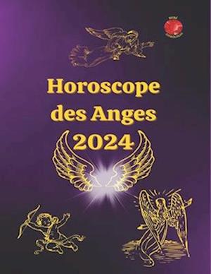 Horoscope des Anges 2024