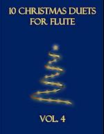 10 Christmas Duets for Flute: Volume 4 