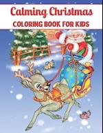 Calming Christmas Coloring Book for Kids