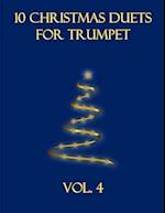 10 Christmas Duets for Trumpet: Volume 4 