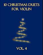 10 Christmas Duets for Violin: Volume 4 