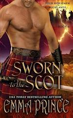 Sworn to the Scot (Four Horsemen of the Highlands, Book 4)