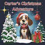 Carter's Christmas Adventure: Kids Christmas tale of a Brave Beagle, Courage, Friendship, and Finding Home 