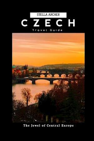 10 DAYS ITINERARY IN THE CZECH REPUBLIC: The Jewel of Central Europe