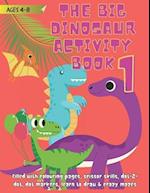 Dinosaur Activity Book for Ages 4-8: It's Jurassic Fantastic 