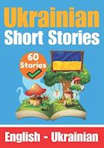 Short Stories in Ukrainian English and Ukrainian Stories Side by Side Suitable for Children