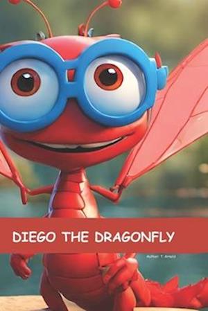 Diego The Dragonfly