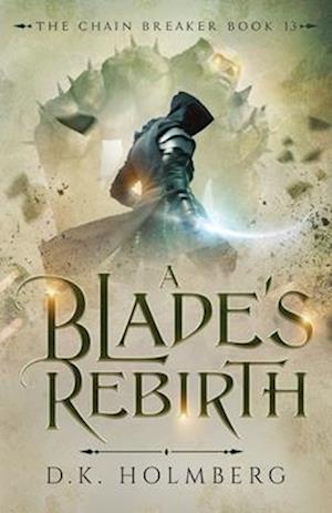 A Blade's Rebirth