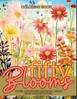 Fifty Blooms: Botanical Flower Prints and Patterns to Color | Unveil the Hidden Meanings Behind Each Unique Flower.: A Relaxing Journey Through Hana 