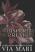 Whispered Surrender: A Dark Mafia Romance 