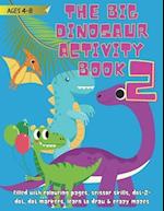 The Big Dinosaur Activity Book
