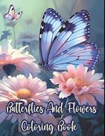 Butterflies and Flowers : Coloring Book 