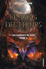 Le sang des fleurs