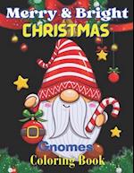 Merry & Bright Christmas Gnomes Coloring Book