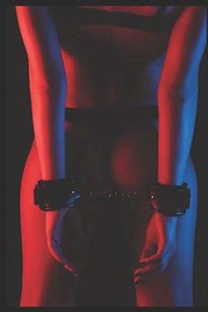 The Ultimate Guide to Vetting BDSM Submissives: A Comprehensive Handbook