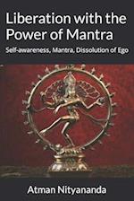 Liberation with the Power of Mantra