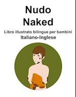 Italiano-Ingles Nudo/Naked Libro illustrato bilingue per bambini