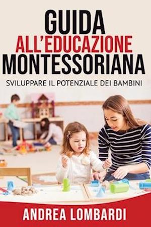 Guida All'educazione Montessoriana