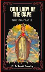 OUR LADY OF THE CAPE NOVENA PRAYER: 9 Days Rosary Novena prayers to Our Lady of the Cape 