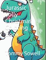 Jurassic Jolly Christmas Coloring Book 