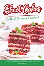 Sheet Cakes Cookbook for Every Occasion