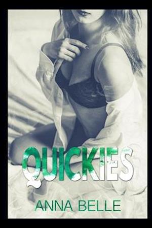 QUICKIES