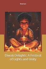 Diwali Delights: A Festival of Lights and Unity 