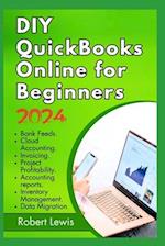 DIY QuickBooks Online for Beginners: Demystifying Accounting and Finance Management for Businesses and Entrepreneurs 