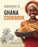 Abena's Ghana Cookbook: Traditional and Easy-to-Follow Recipes: A Cookbook from Ghana Original 