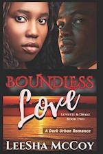 Boundless Love: A Dark Urban Romance 