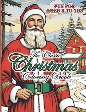 The Classic Christmas Coloring Book Volume 1