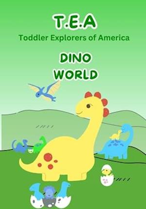 T.E.A. Dino World: KIds 2-5 coloring book