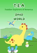 T.E.A. Dino World: KIds 2-5 coloring book 