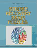 Stroke Recovery Brain Puzzles : brain puzzles book for adults and seniors 