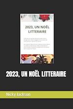 2023, Un Noël Litteraire