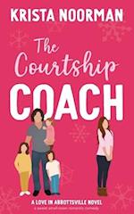 The Courtship Coach: a sweet small town romantic comedy 