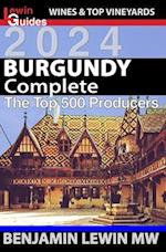 Burgundy: Complete 2024: The Top 500 Producers 