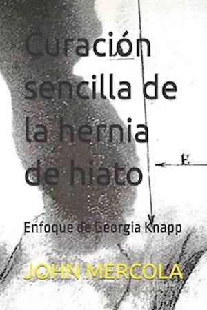 Curación sencilla de la hernia de hiato