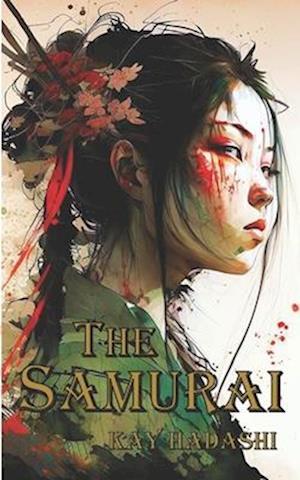 The Samurai: The Sory of an Onna Bugeisha