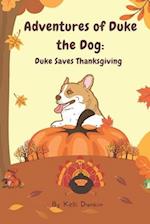 Adventures of Duke the Dog: Duke Saves Thanksgiving 