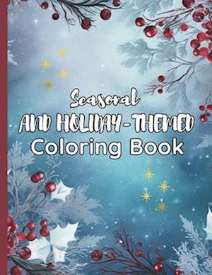 Seasonal and Holiday-Themed Coloring Book: Unlock the Secrets of Breathtaking Landscape Painting