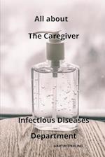 All about The Caregiver Infectious Diseases Department 