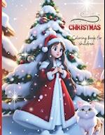 Christmas Coloring for Children: Children's holiday coloring books for toddlers Santa and reindeer Snowman coloring pages for ages 4-8 