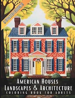 American Houses Landscapes & Architecture Coloring Book for Adults