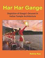 Har Har Gange: Depiction of Ganga's Descent in Indian Temple Architecture 