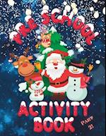 Pre School Christmas Activity Book: Part 2 