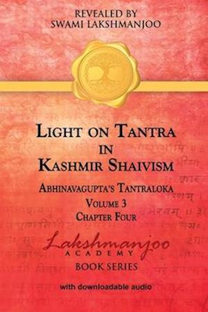 Light on Tantra in Kashmir Shaivism - Volume 2