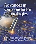 Advances in semiconductor technologies 