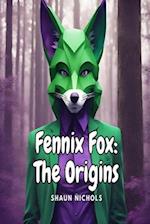 Fennix Fox: The Origins 