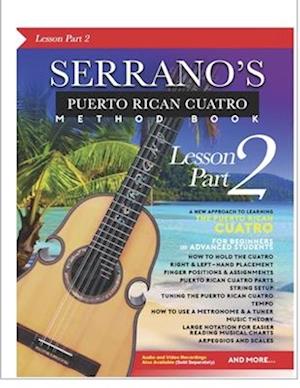 SERRANO'S Puerto Rican Cuatro Method Book (Lesson) Part 2